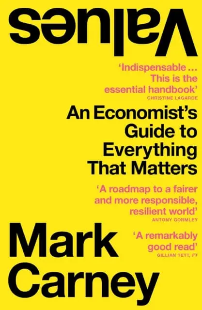 Values : An Economist's Guide To Everything That Matters 1