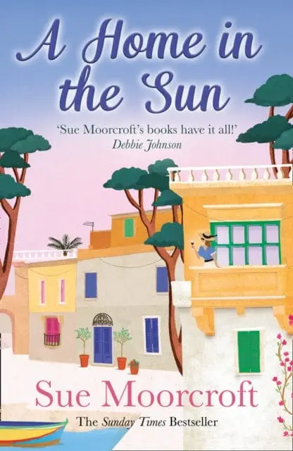 A Home In The Sun By Sue Moorcroft 1