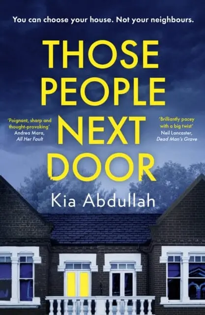 Those People Next Door By Kia Abdullah 1