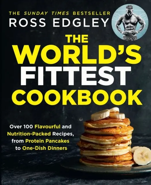 The World's Fittest Cookbook By Ross Edgley 1