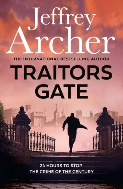 Traitors Gate By Jeffrey Archer 1