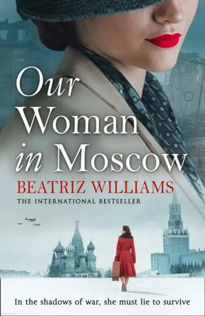 Our Woman In Moscow By Beatriz Williams 1
