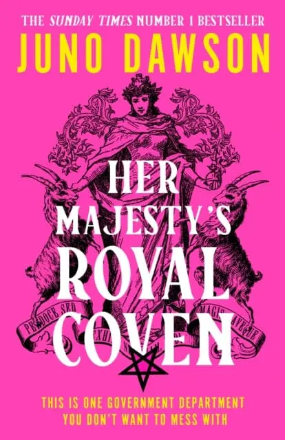Her Majesty's Royal Coven By Juno Dawson 1