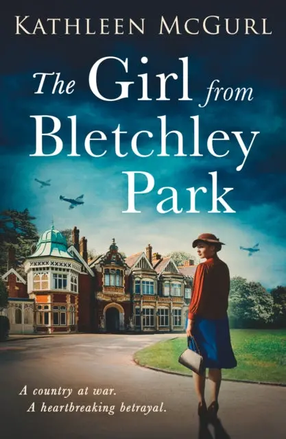 The Girl From Bletchley Park By Kathleen Mcgurl 1