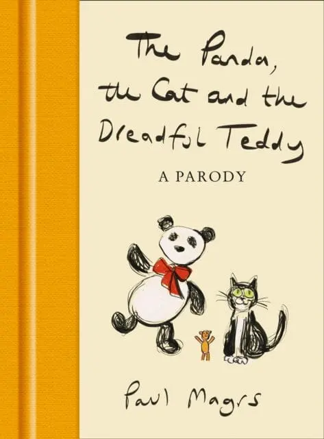 The Panda, The Cat And The Dreadful Teddy: A Parody By Paul Magrs 1