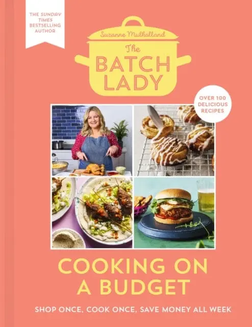 The Batch Lady: Cooking On A Budget 1