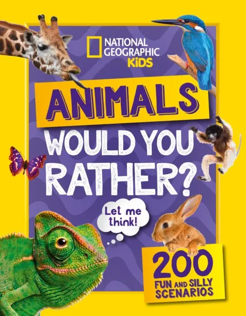 Would You Rather? Animals By National Geographic Kids 1
