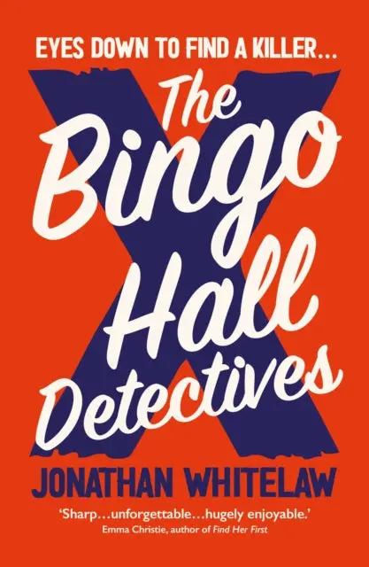 The Bingo Hall Detectives By Jonathan Whitelaw 1
