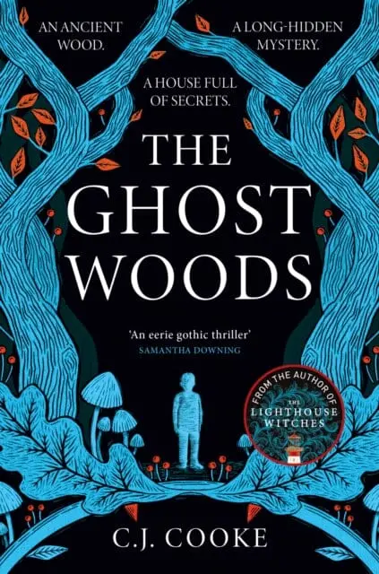 The Ghost Woods By C.J. Cooke 1