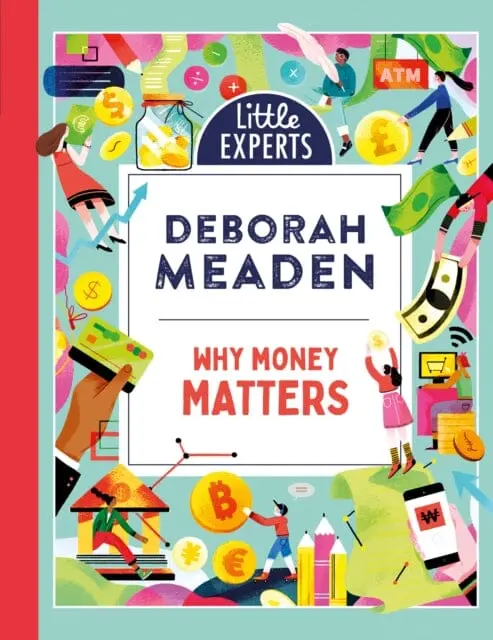 Why Money Matters By Deborah Meaden 1