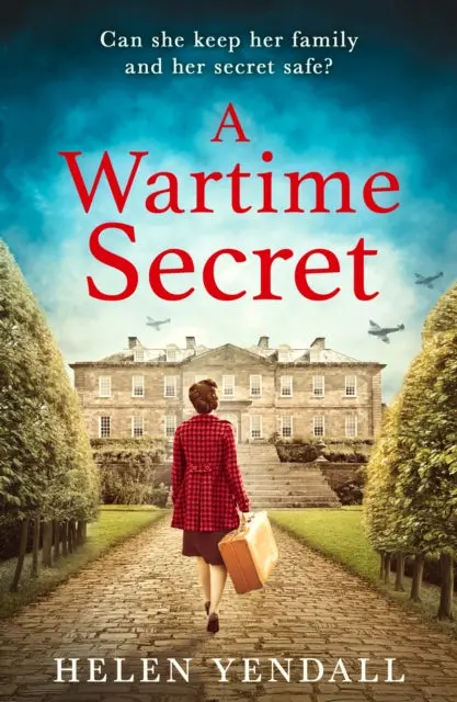A Wartime Secret By Helen Yendall 1
