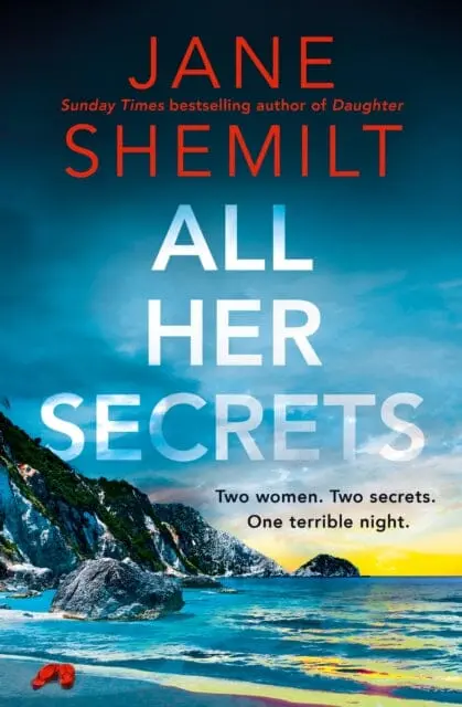 All Her Secrets By Jane Shemilt 1