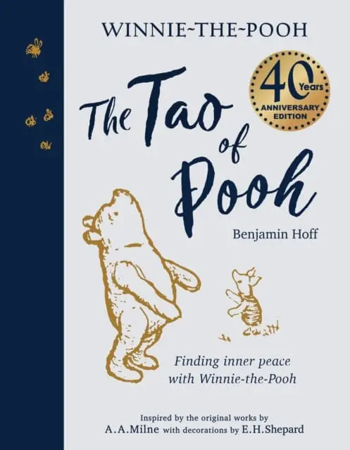 The Tao Of Pooh 40Th Anniversary Gift Edition 1