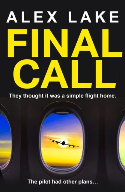 Final Call By Alex Lake 1