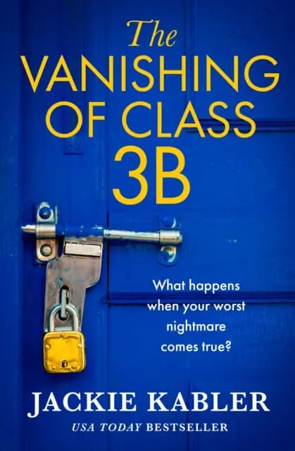 The Vanishing Of Class 3B By Jackie Kabler 1