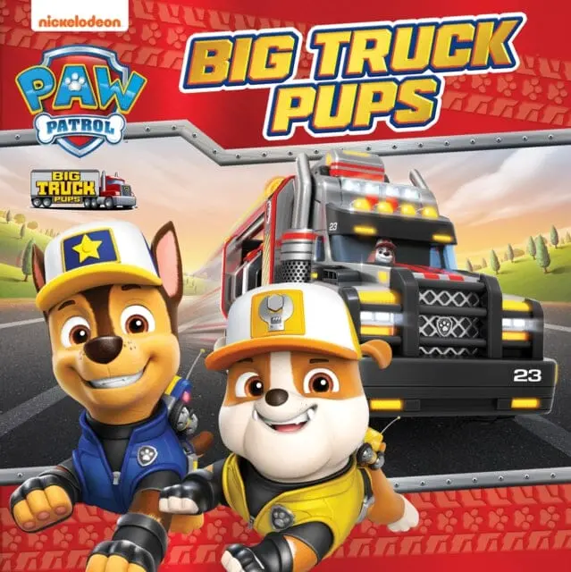 Paw Patrol Big Truck Pups Picture Book By  Paw Patrol 1