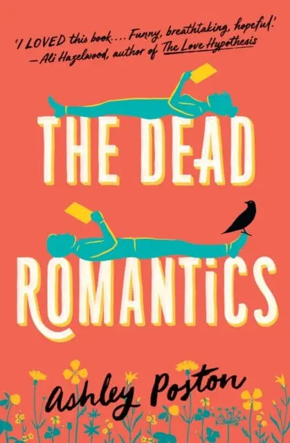 The Dead Romantics By Ashley Poston 1