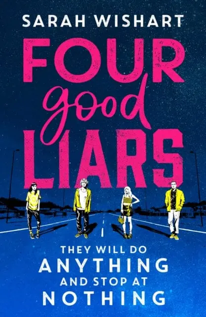 Four Good Liars By Sarah Wishart 1