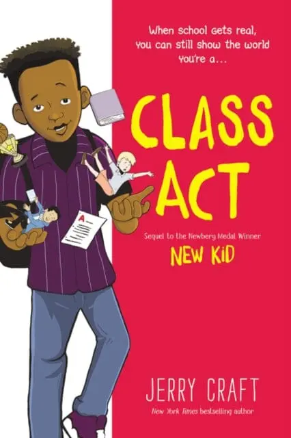 Class Act : A Graphic Novel By Jerry Craft 1