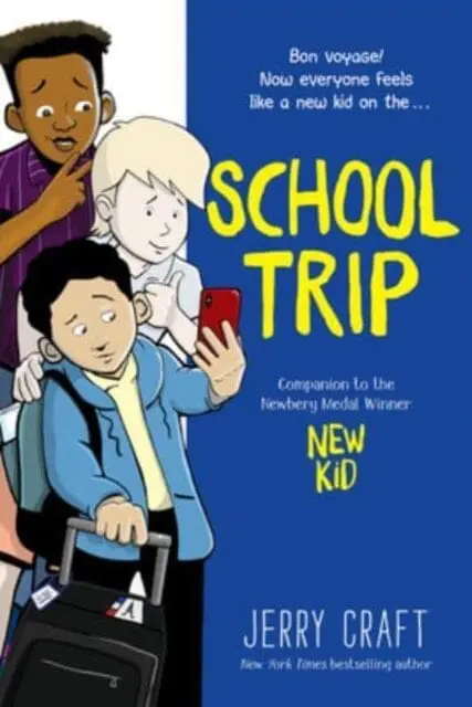 School Trip : A Graphic Novel By Jerry Craft 1