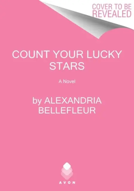Count Your Lucky Stars  By Alexandria Bellefleur 1
