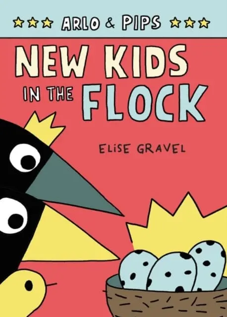Arlo & Pips #3: New Kids In The Flock By Elise Gravel 1