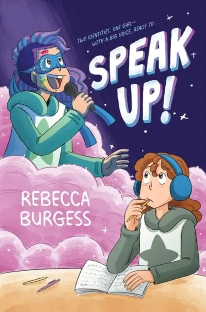Speak Up! By Rebecca Burgess 1