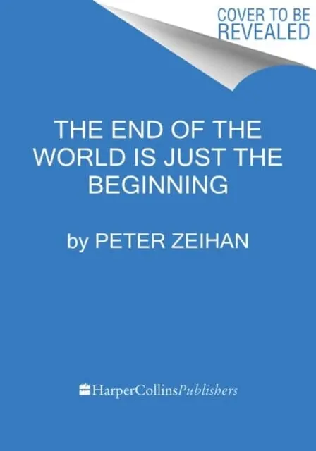 The End Of The World Is Just The Beginning : Mapping The Collapse Of Globalization 1