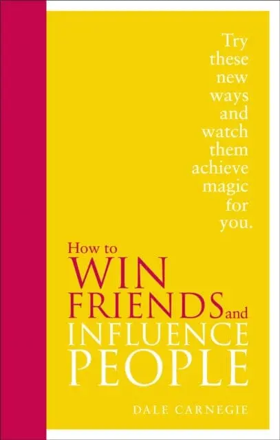 How To Win Friends And Influence People: Special Edition By Dale Carnegie 1