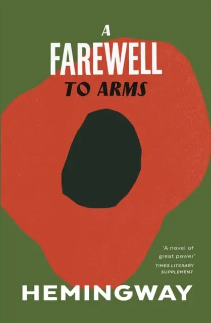 A Farewell To Arms By Ernest Hemingway 1