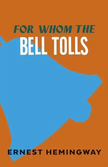 For Whom The Bell Tolls By Ernest Hemingway 1