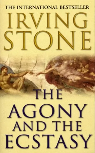 The Agony And The Ecstasy By Irving Stone 1