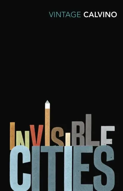 Invisible Cities By Italo Calvino 1