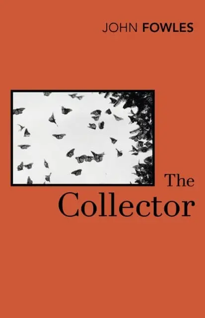 The Collector By John Fowles 1