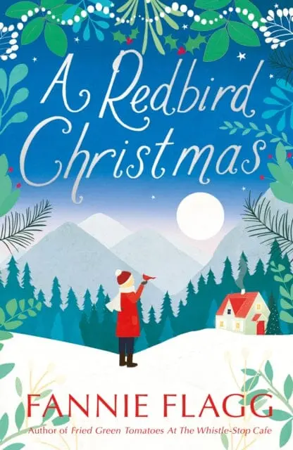 A Redbird Christmas By Fannie Flagg 1