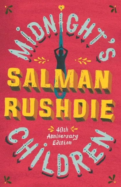Midnight's Children  By Salman Rushdie 1