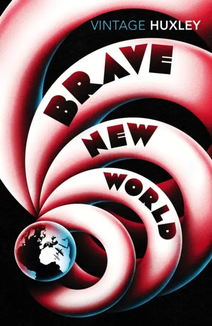 Brave New World By Aldous Huxley 1
