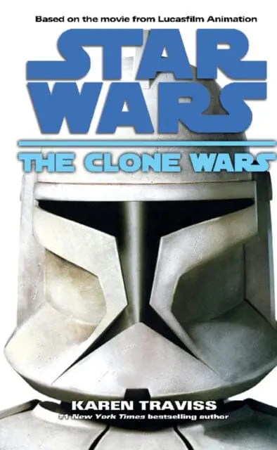 Star Wars: The Clone Wars By Karen Traviss 1