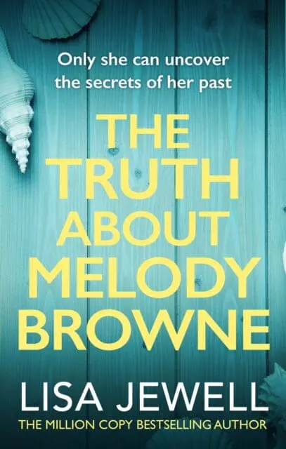 The Truth About Melody Browne By Lisa Jewell 1