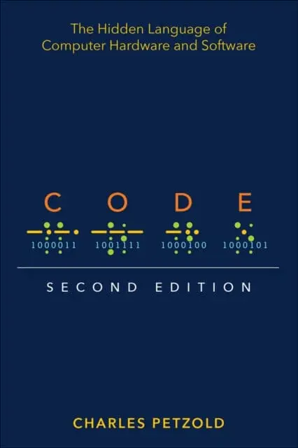 Code : The Hidden Language Of Computer Hardware And Software 1
