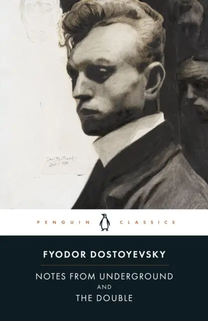 Notes From Underground And The Double By Fyodor Dostoyevsky 1