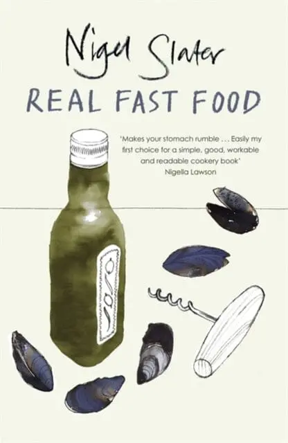 Real Fast Food By Nigel Slater 1