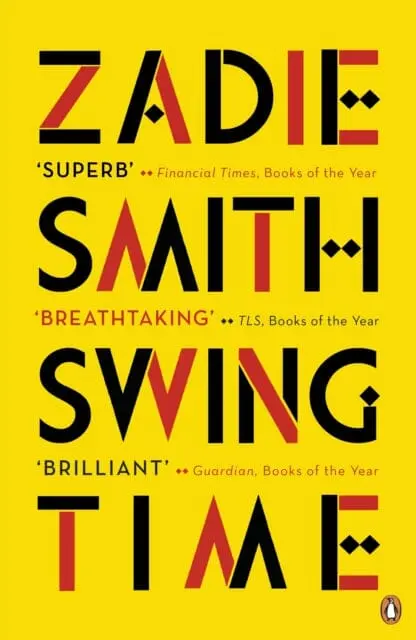 Swing Time  By Zadie Smith 1