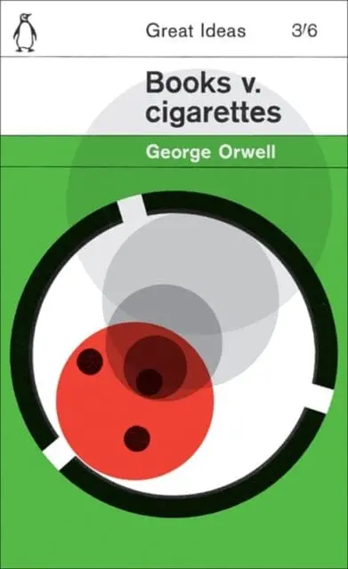 Books V. Cigarettes By George Orwell 1