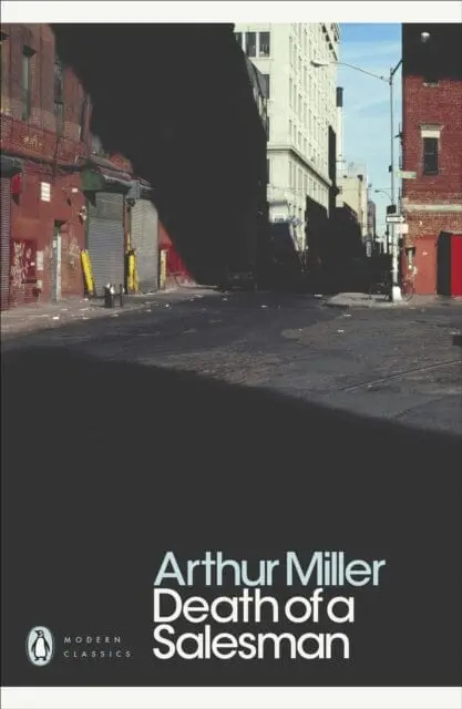 Death Of A Salesman: Certain Private Conversations In Two Acts And A Requiem By Arthur Miller 1
