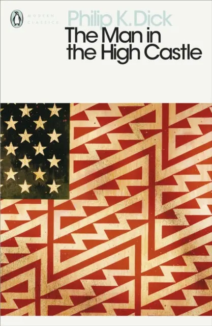 The Man In The High Castle By Philip K. Dick 1