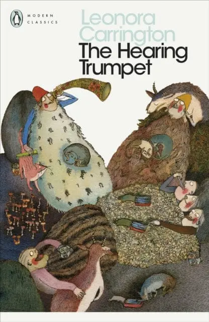 The Hearing Trumpet By Leonora Carrington 1