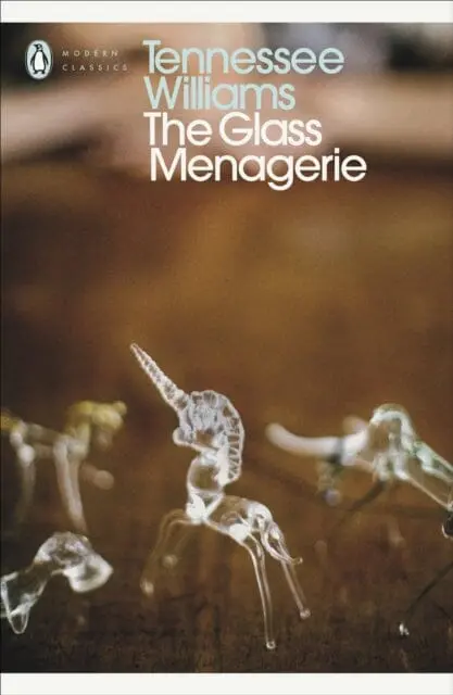 The Glass Menagerie By Tennessee Williams 1