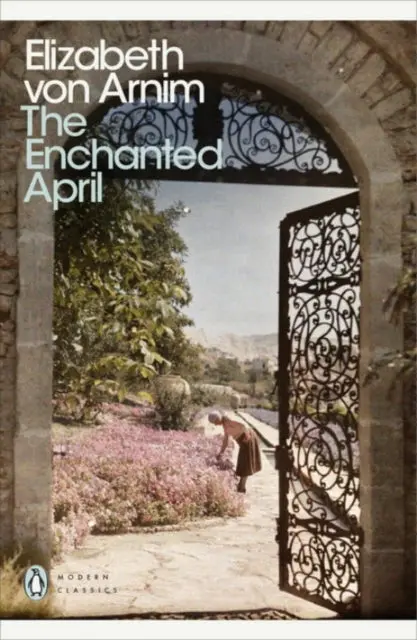 The Enchanted April By Elizabeth Von Arnim 1