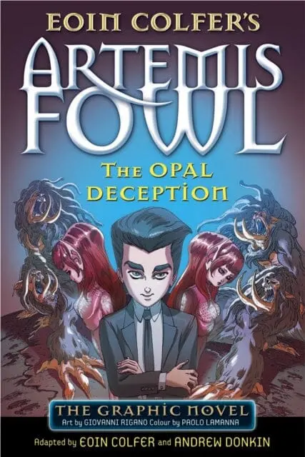 The Opal Deception : The Graphic Novel By Eoin Colfer 1